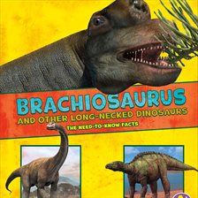 Cover image for Brachiosaurus and Other Big Long-Necked Dinosaurs