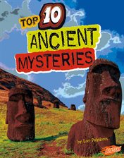 Cover image for Top 10 Ancient Mysteries