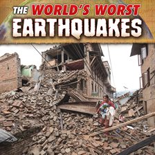 Imagen de portada para The World's Worst Earthquakes