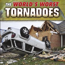 Cover image for The World's Worst Tornadoes
