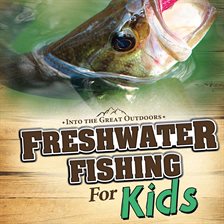 Cover image for Freshwater Fishing for Kids