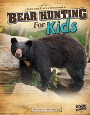 Cover image for Bear Hunting for Kids