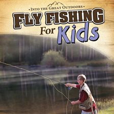 Cover image for Fly Fishing for Kids