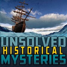 Cover image for Unsolved Historical Mysteries
