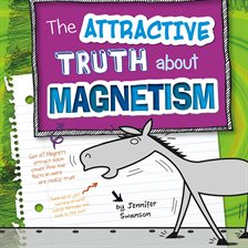 Cover image for The Attractive Truth about Magnetism