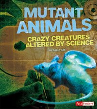 Imagen de portada para Mutant Animals