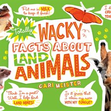 Cover image for Totally Wacky Facts About Land Animals