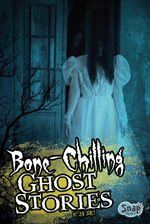 Cover image for Bone-Chilling Ghost Stories