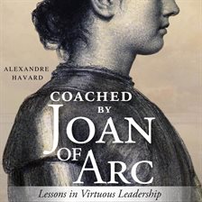Cover image for Coached by Joan of Arc