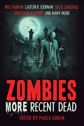 Cover image for Zombies: More Recent Dead