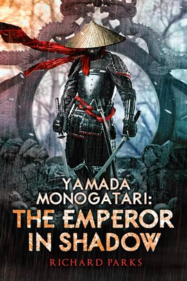 Cover image for Yamada Monogatori: The Emperor in Shadow
