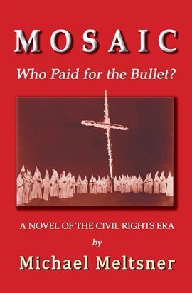 Cover image for Mosaic: Who Paid for the Bullet?