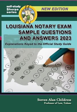 Cover image for Louisiana Notary Exam Sample Questions and Answers 2023: Explanations Keyed to the Official Study