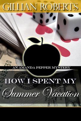 Cover image for How I Spent My Summer Vacation