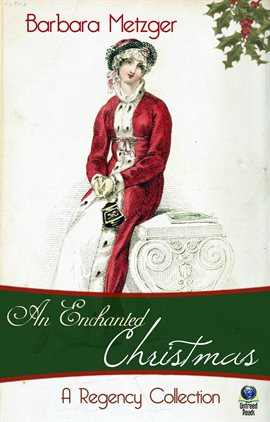 Cover image for An Enchanted Christmas: A Regency Collection