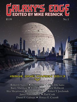 Cover image for Galaxy's Edge Magazine: Issue 1, March 2013