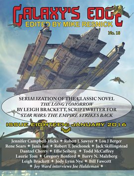 Imagen de portada para Galaxy's Edge Magazine: Issue 18, January 2016 - Featuring Leigh Bracket (Scriptwriter for Star W