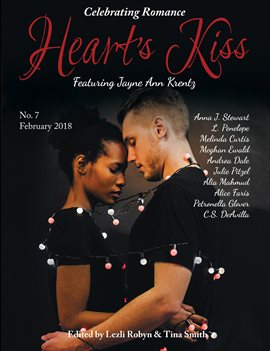 Cover image for Heart's Kiss: Issue 7, Febraury 2018: Featuring Jayne Ann Krentz