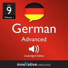 Cover image for Learn German - Level 9: Advanced German, Volume 1