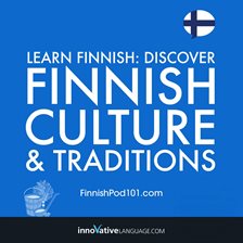 Imagen de portada para Learn Finnish: Discover Finnish Culture & Traditions