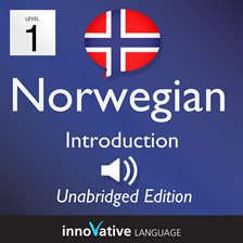 Imagen de portada para Learn Norwegian - Level 1: Introduction to Norwegian, Volume 1