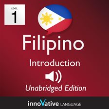 Imagen de portada para Learn Filipino - Level 1: Introduction to Filipino, Volume 1