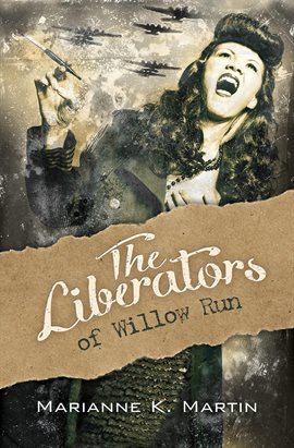 Imagen de portada para The Liberators of Willow Run
