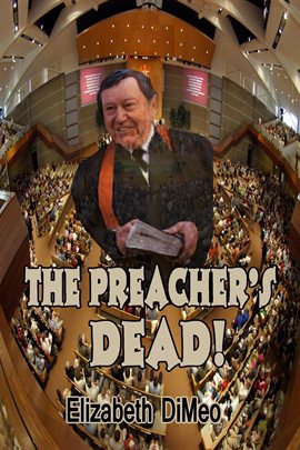 Cover image for The Preacher's Dead!