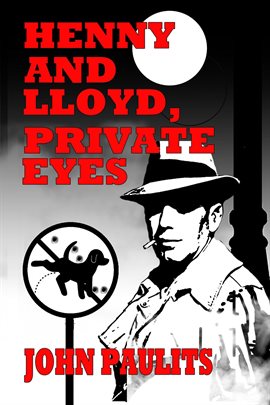 Cover image for Henny and Lloyd, Private Eyes