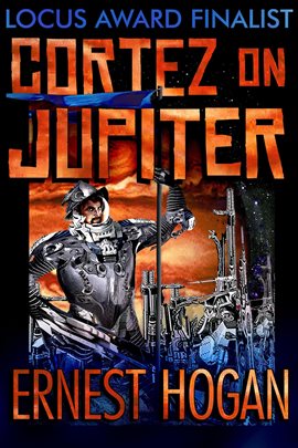 Imagen de portada para Cortez on Jupiter: The Locus Award Nominee Novel