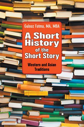 Cover image for A Short History of the Short Story