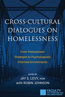 Cover image for Cross-Cultural Dialogues on Homelessness