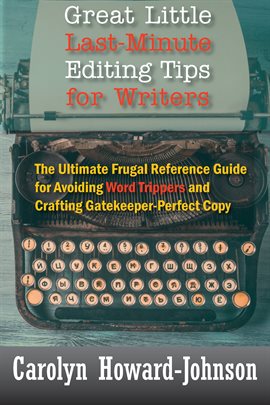 Cover image for Great Little Last-Minute Editing Tips for Writers