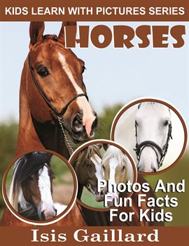 Cover image for Horses Photos and Fun Facts for Kids