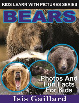 Cover image for Bears Photos and Fun Facts for Kids