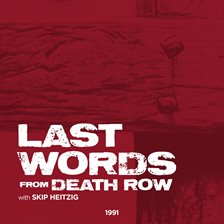 Cover image for Last Words from Death Row