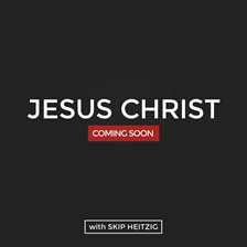 Cover image for Jesus Christ: Coming Soon