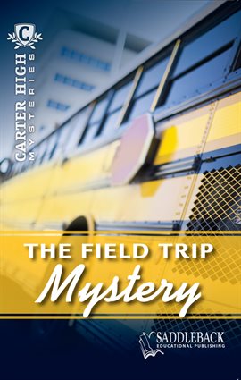 Imagen de portada para The Field Trip Mystery