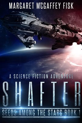 Cover image for Shafter: A Science Fiction Adventure