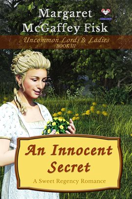 Cover image for An Innocent Secret: A Sweet Regency Romance