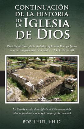Continuación de la Historia de la Iglesia de Dios