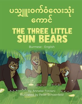 Cover image for The Three Little Sun Bears (Burmese-English)