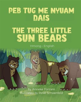 Cover image for The Three Little Sun Bears (Hmong-English)
