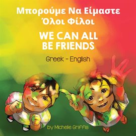 Cover image for We Can All Be Friends (Greek-English)