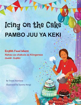Icing on the Cake - English Food Idioms