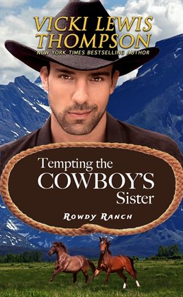 Cover image for Tempting the Cowboy's Sister
