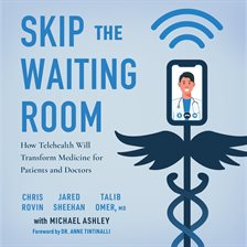 Cover image for Skip the Waiting Room