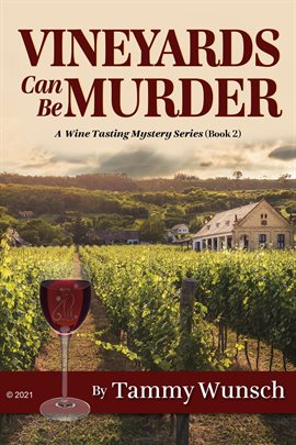 Cover image for Vineyards Can Be Murder