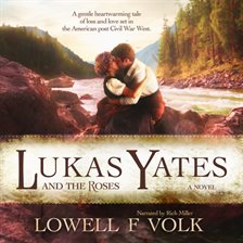 Imagen de portada para Lukas Yates and the Roses
