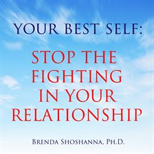 Cover image for Stop the Fighting in Your Relationship